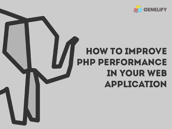 How to improve PHP performance in your web application